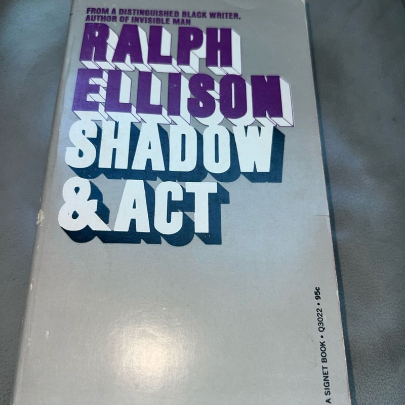 Shadow and Act by Ralph Ellison (1966, Paperback)