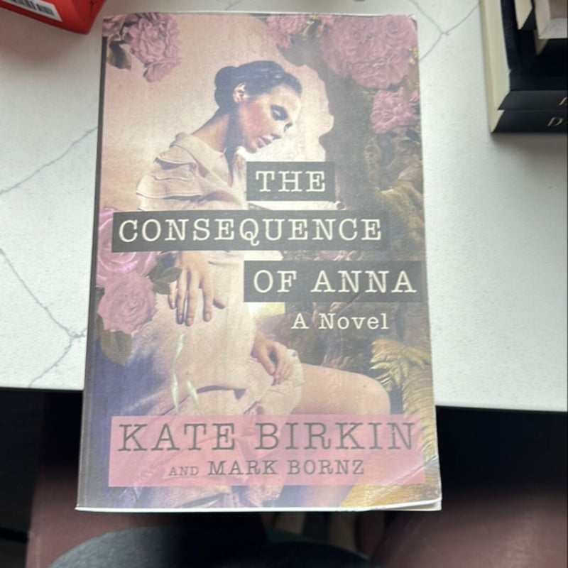 The Consequence of Anna