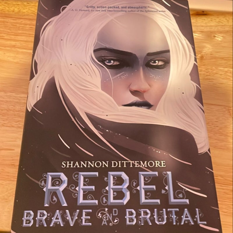 Rebel, Brave and Brutal (Winter, White and Wicked #2)