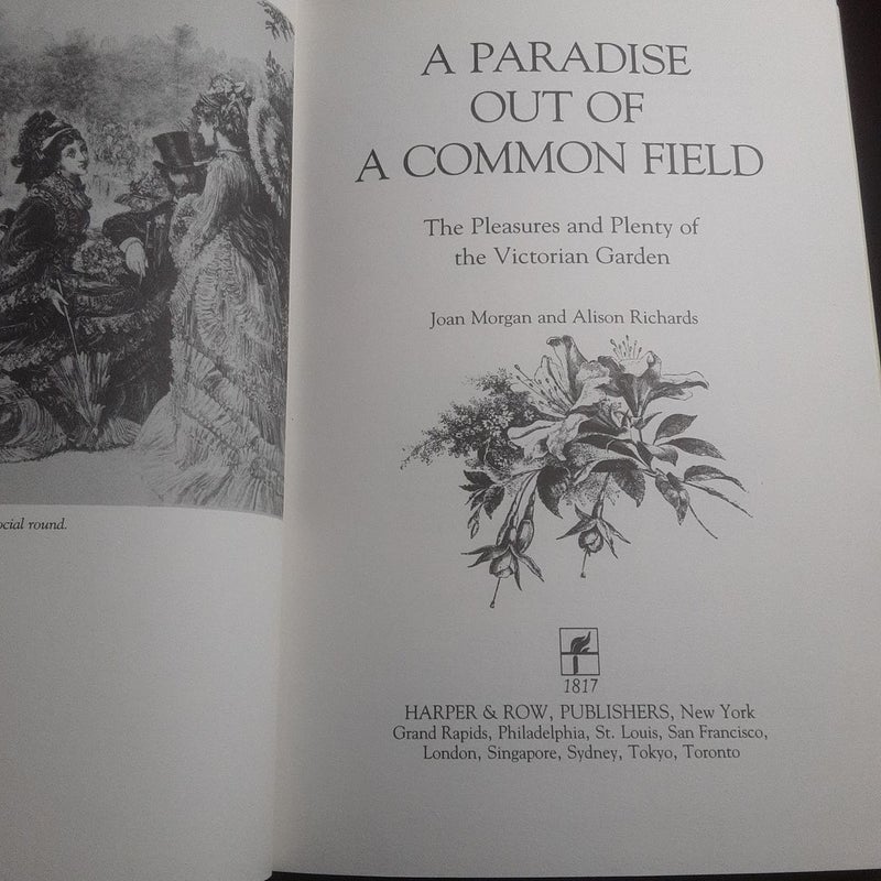 (First Edition) A Paradise out of a Common Field