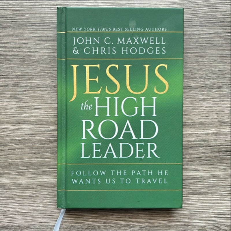 Jesus, the High Road Leader