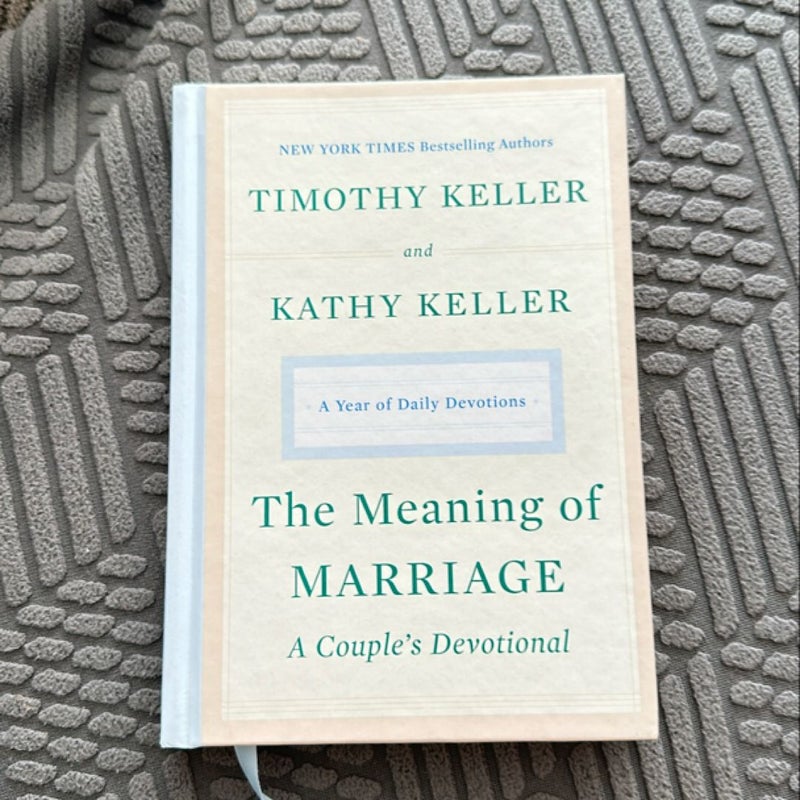 The Meaning of Marriage: a Couple's Devotional