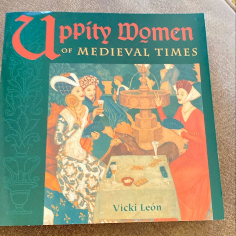 Uppity Women of Medieval Times