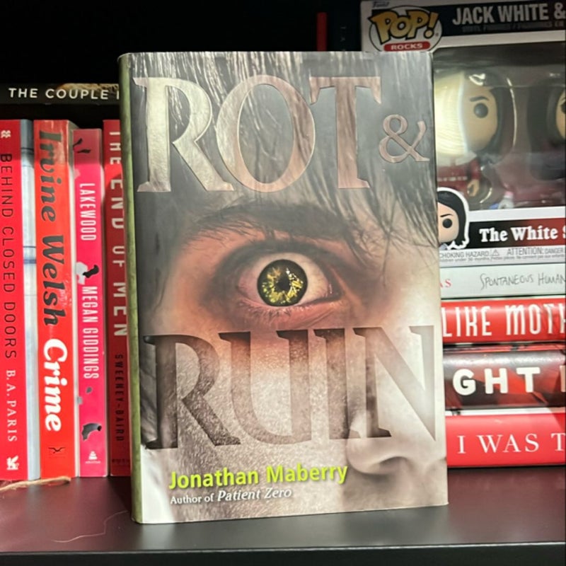 Rot and Ruin