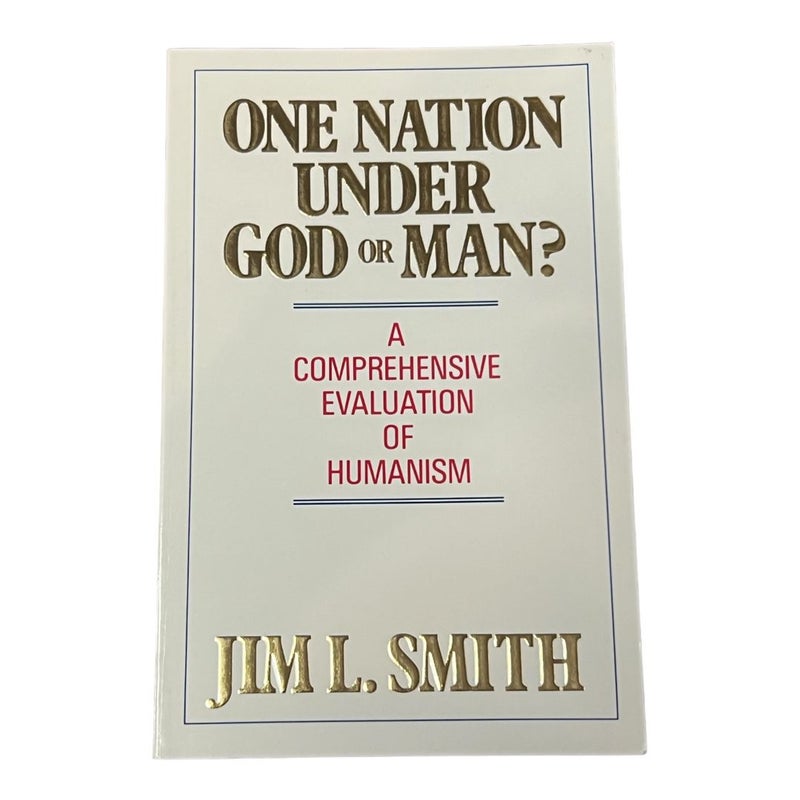 One Nation Under God or Man? 