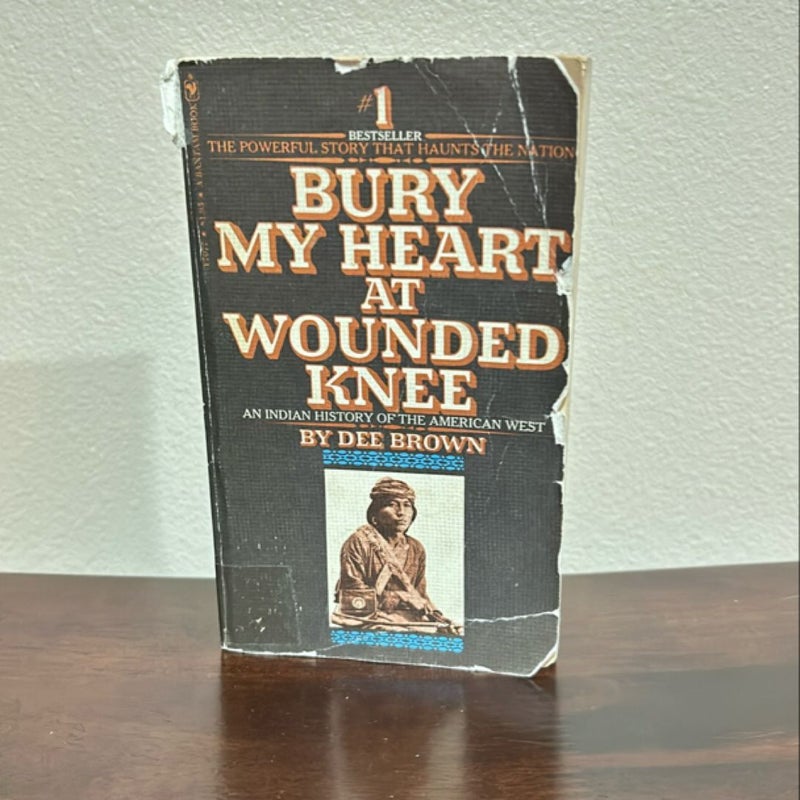 Bury My Heart At Wounded Knee