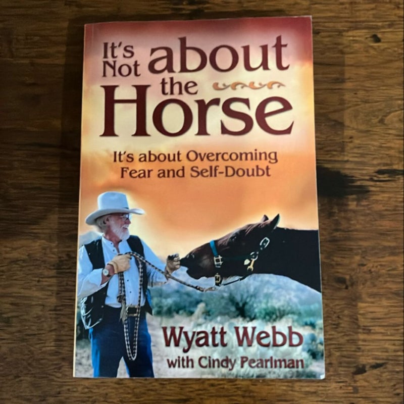 It's Not about the Horse