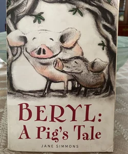 Beryl: A Pig’s Tale 🐖 