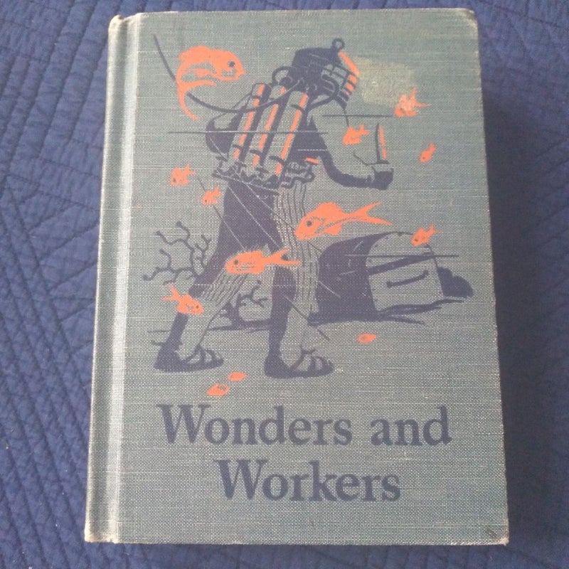 Wonders and Workers