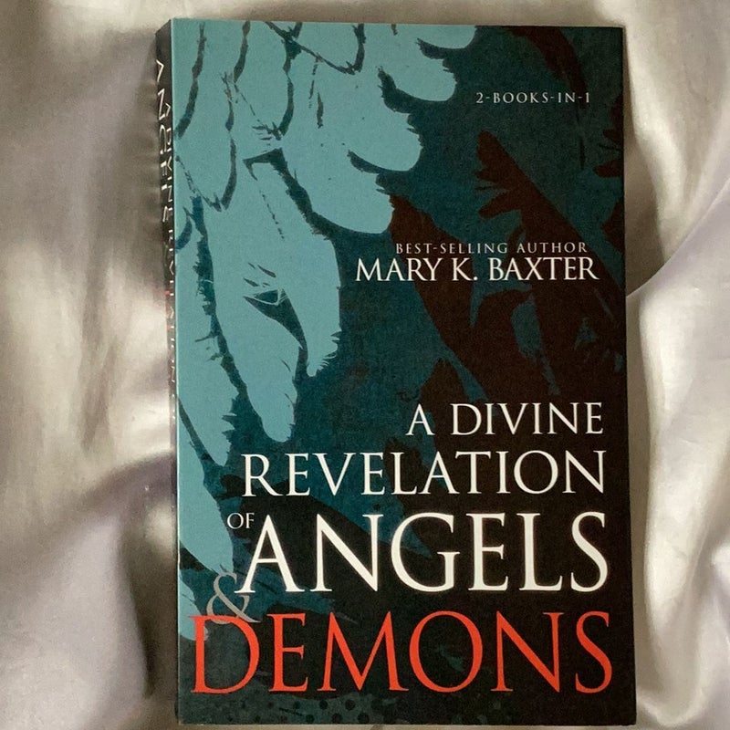 A Divine Revelation of Angels and Demons