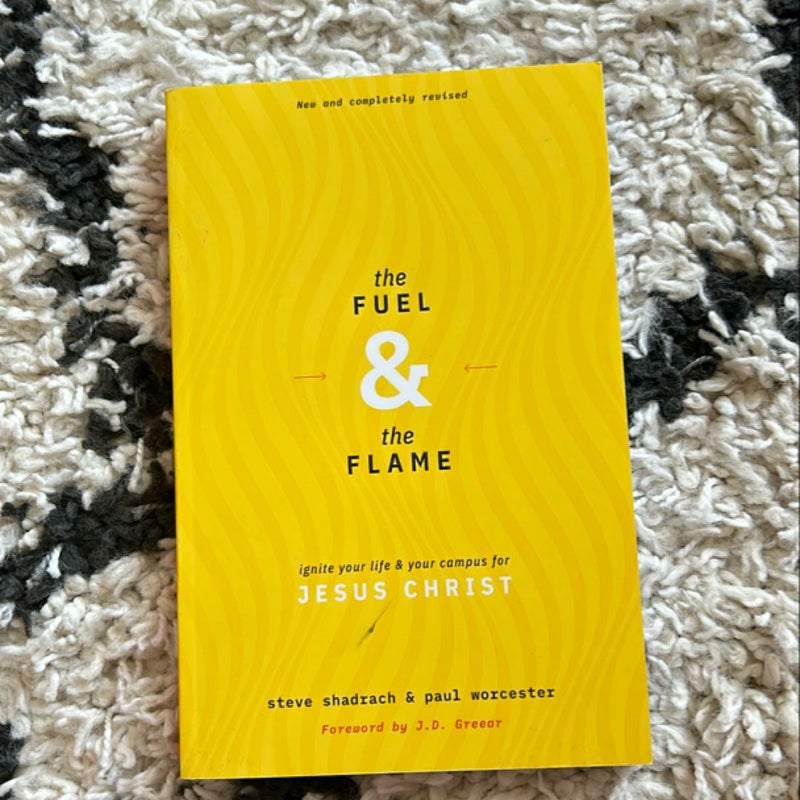 The Fuel & the Flame