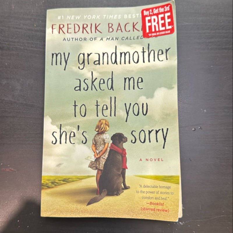 My Grandmother Asked Me to Tell You She's Sorry