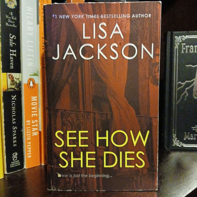 See How She Dies