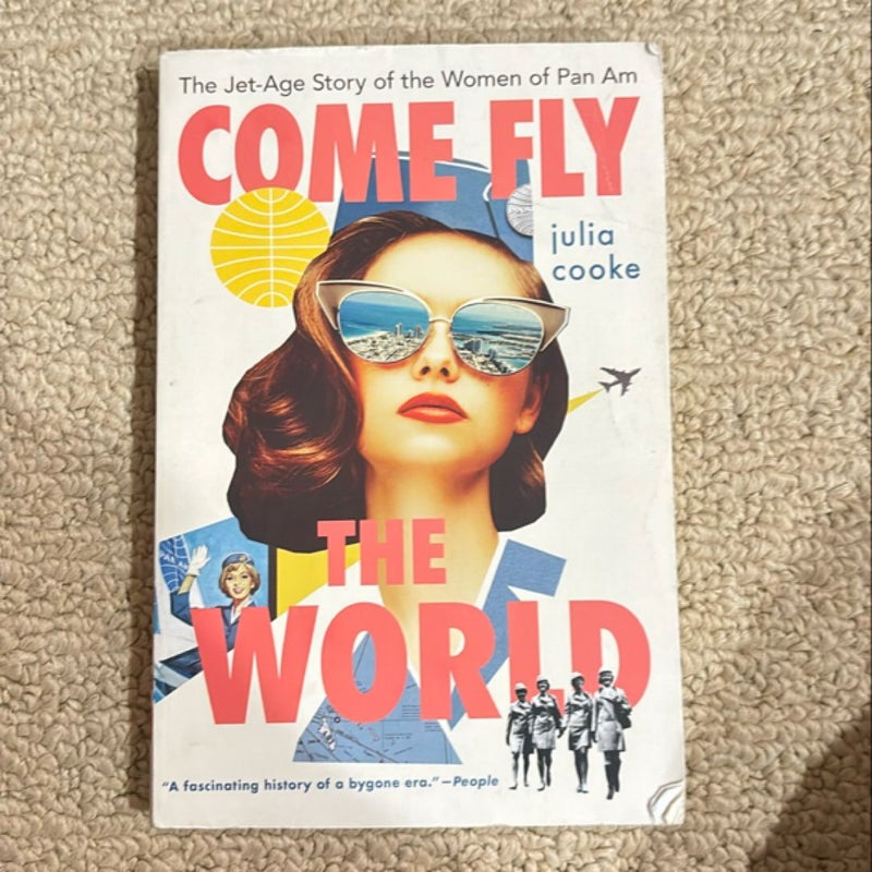 Come Fly the World