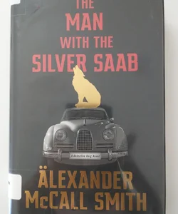 The Man with the Silver Saab