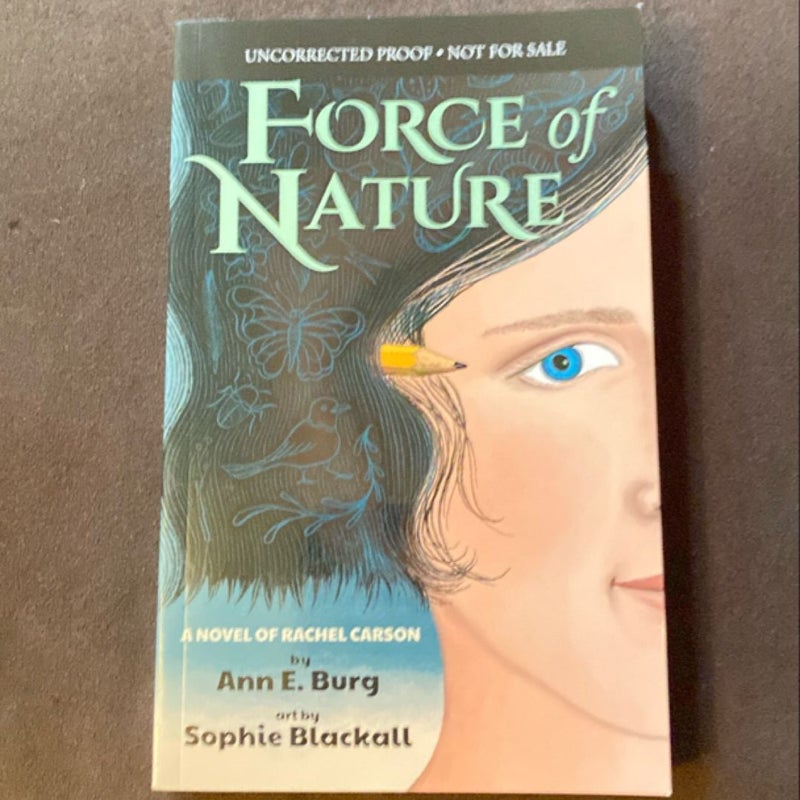 Force of Nature: a Novel of Rachel Carson