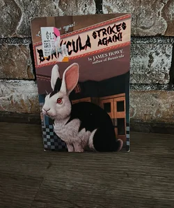 Bunnicula Strikes Again!