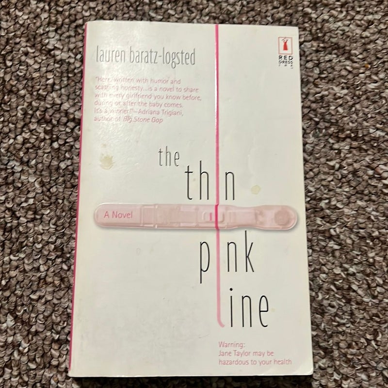 The Thin Pink Line