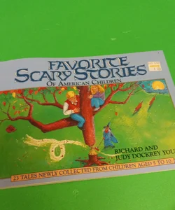 Favorite  Scary  Stories  of American  Children 