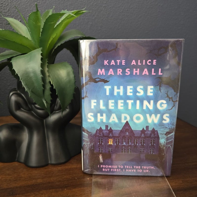 These Fleeting Shadows
