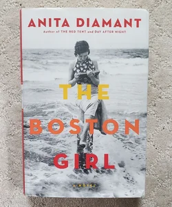 The Boston Girl (1st Scribner Edition, 2014)
