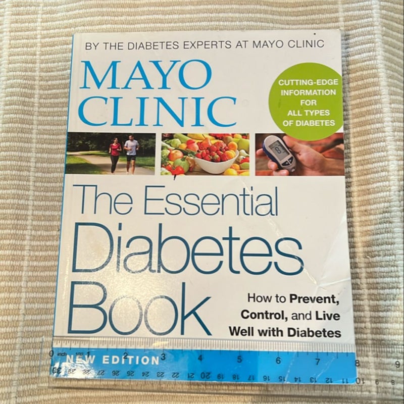 Mayo Clinic the Essential Diabetes Book