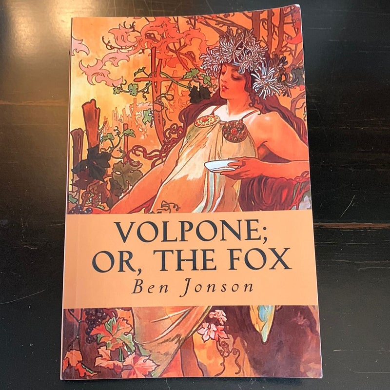 Volpone; or, the Fox