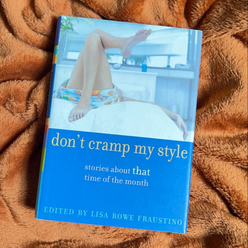 Don't Cramp My Style