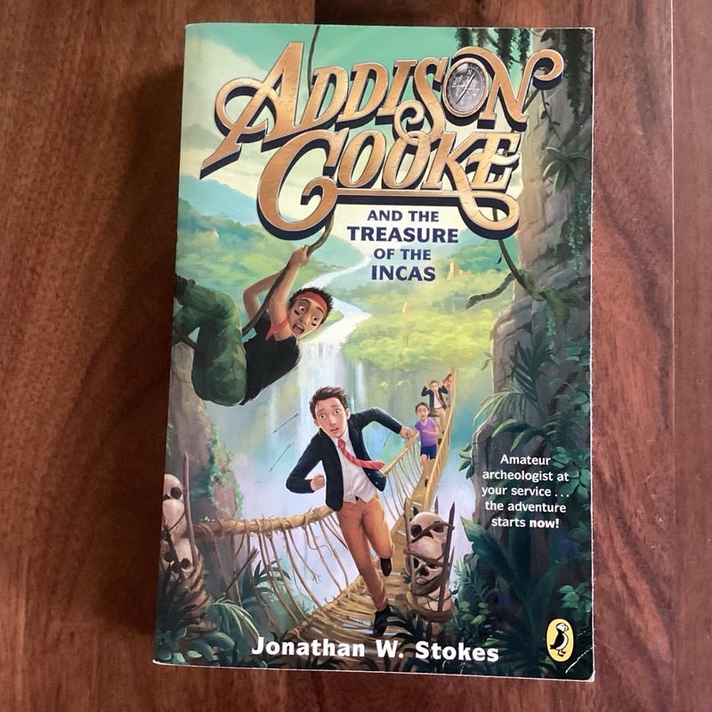 Addison Cooke and the Treasure of the Incas