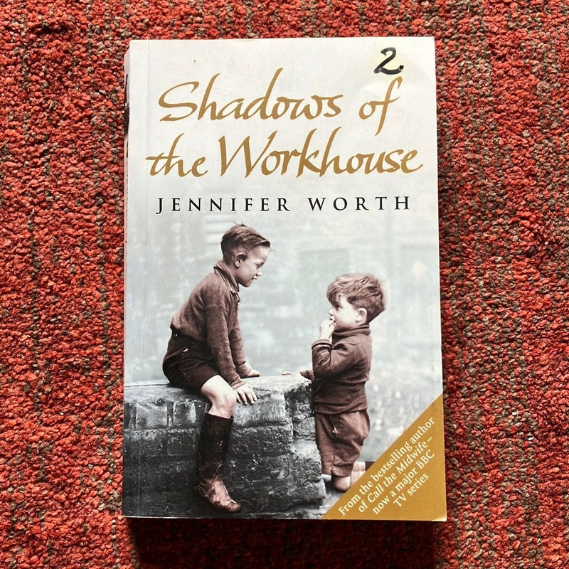Shadows of the Workhouse