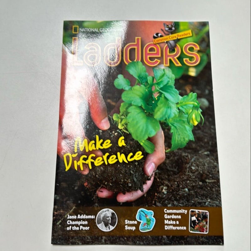 Ladders Reading/Language Arts 3: Make a Difference (on-Level; Social Studies)