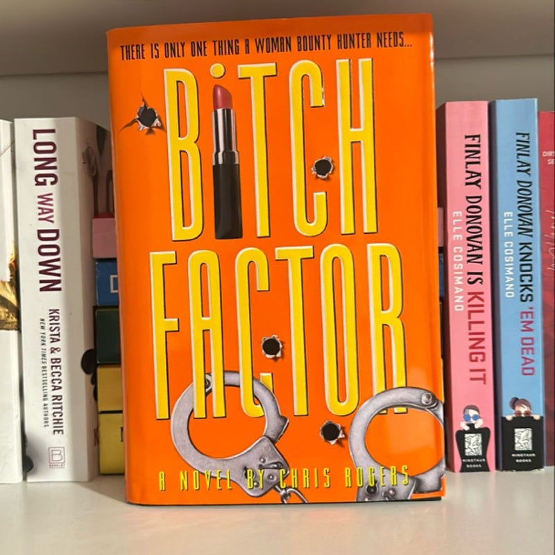 The Bitch Factor