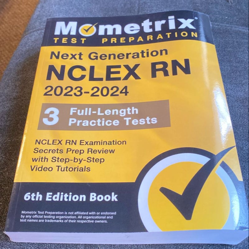 Next Generation NCLEX RN 2023-2024 - 3 Full-Length Practice Tests, NCLEX RN Examination Secrets Prep Review with Step-By-Step Video Tutorials