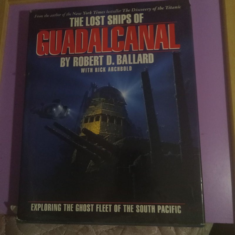 The Lost Ships of Guadal Canal