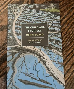 The Child and the River