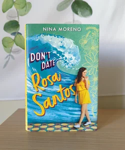 Don't Date Rosa Santos - Signed Copy