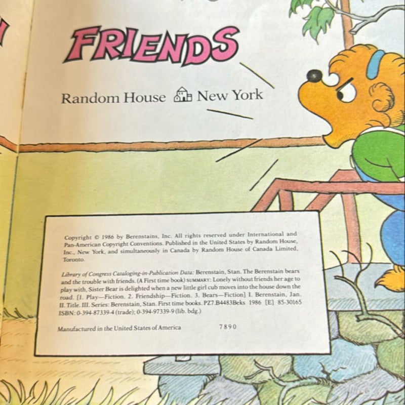 The Berenstain Bears and the Trouble with Friends