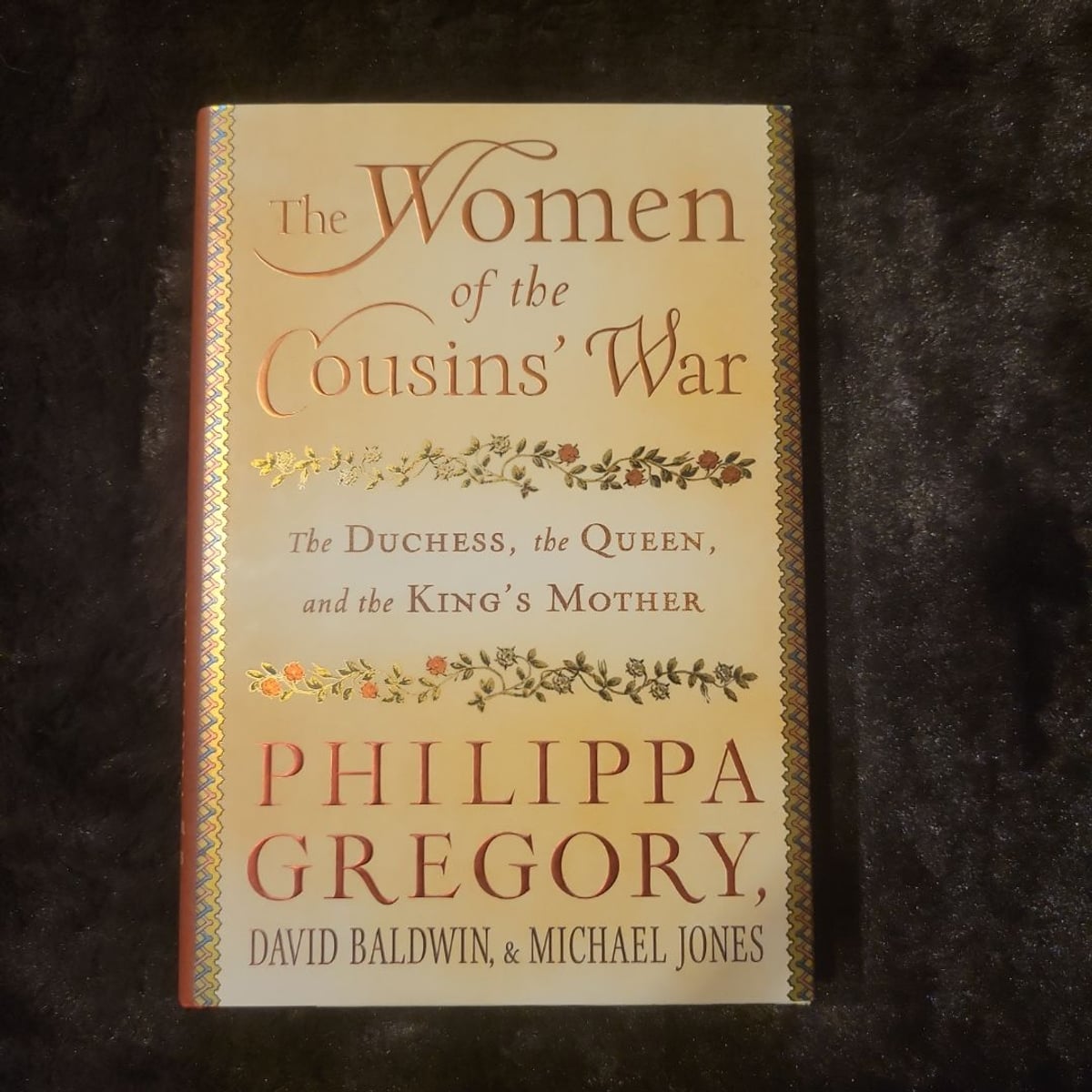 The Women of the Cousins' War by Philippa Gregory, David