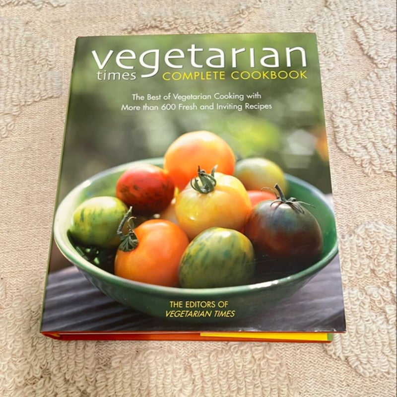 Vegetarian Times Complete Cookbook