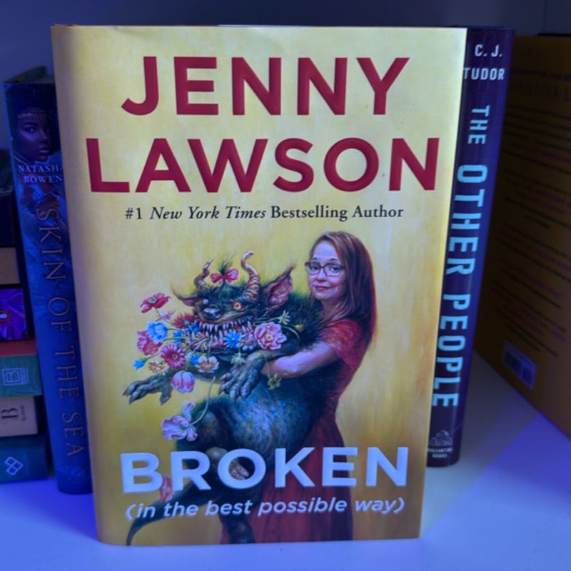 Broken (in the Best Possible Way)