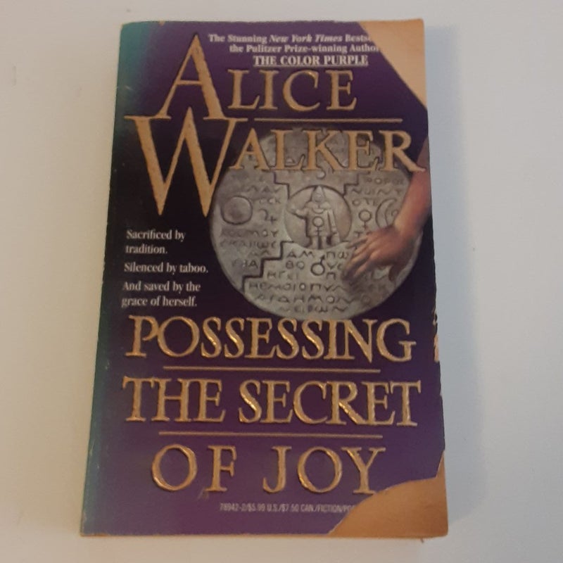 Possessing the Secret of Joy