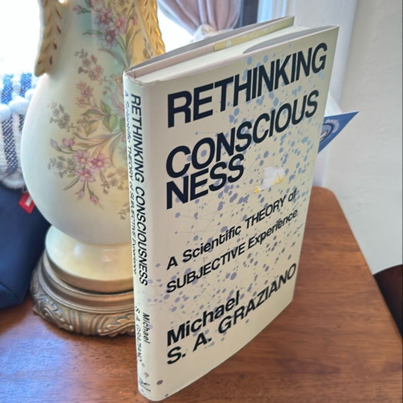 Rethinking Consciousness