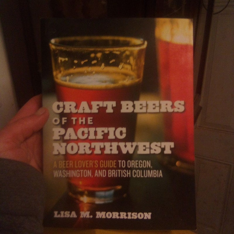 Craft Beers of the Pacific Northwest