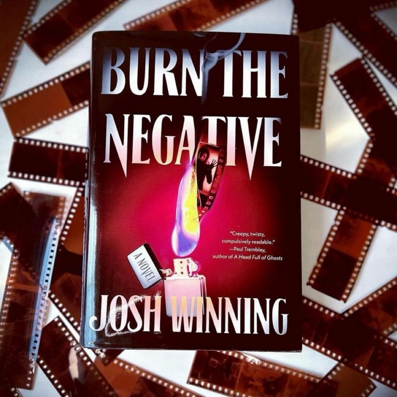 Burn the Negative