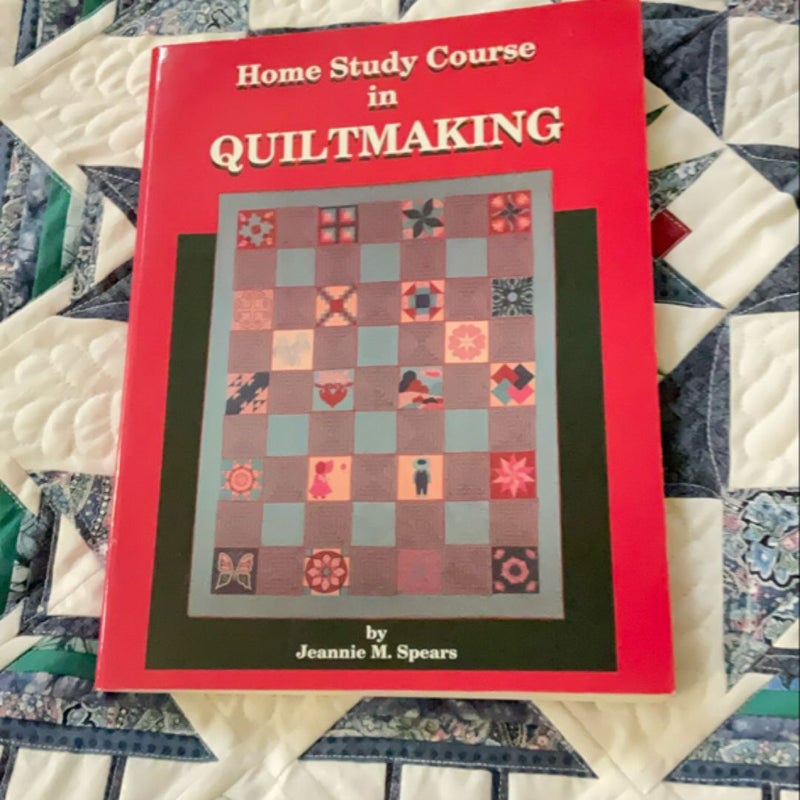 Home Study Course in Quiltmaking