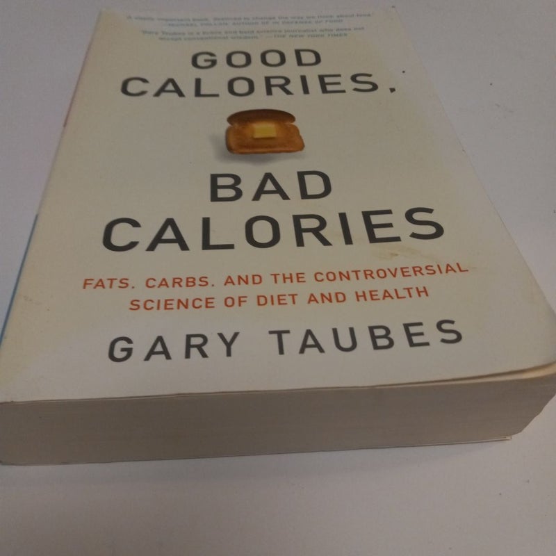 Good Calories, Bad Calories