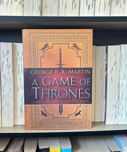 A Game of Thrones: the Illustrated Edition