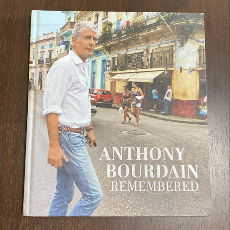 Anthony Bourdain Remembered