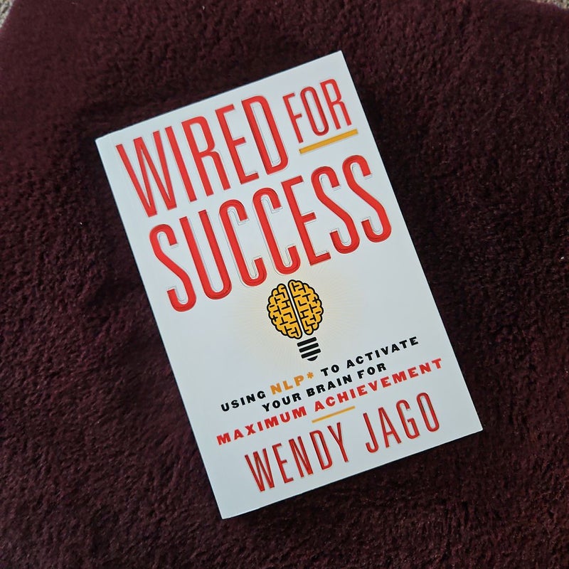 Wired for Success