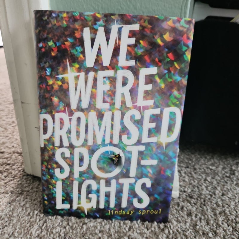 We Were Promised Spotlights